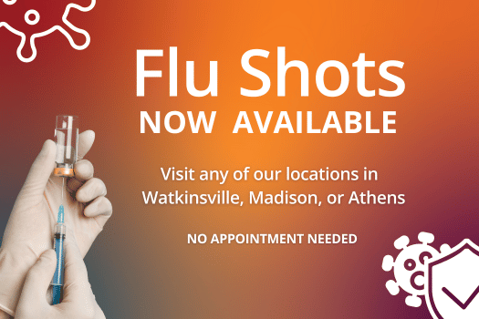 Flu shot announcement: 'Now Available' at Watkinsville, Madison, or Athens locations. No appointment needed. Background features medical icons and a gloved hand holding a syringe.